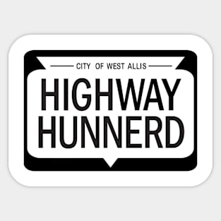 Highway Hunnerd Sticker